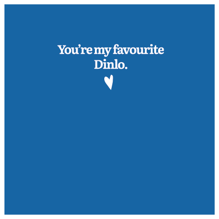 You're My Favourite Dinlo Card