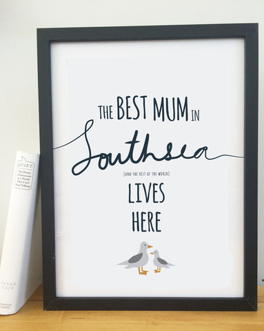 Best Mum in Southsea Print