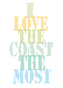 I Love The Coast The Most Print