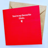 You're My Favourite Dinlo Card